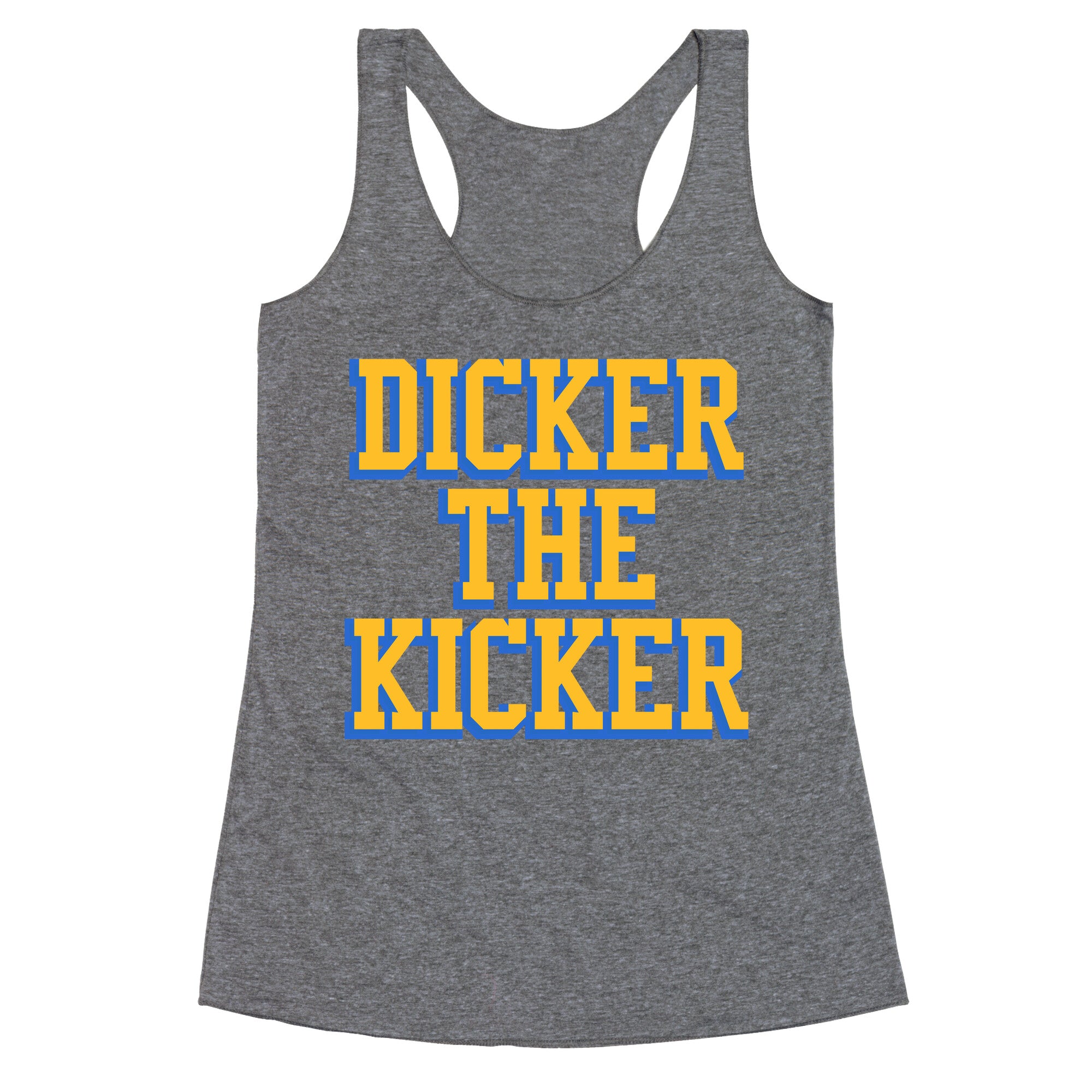 Cameron Dicker the Kicker Racerback Tank